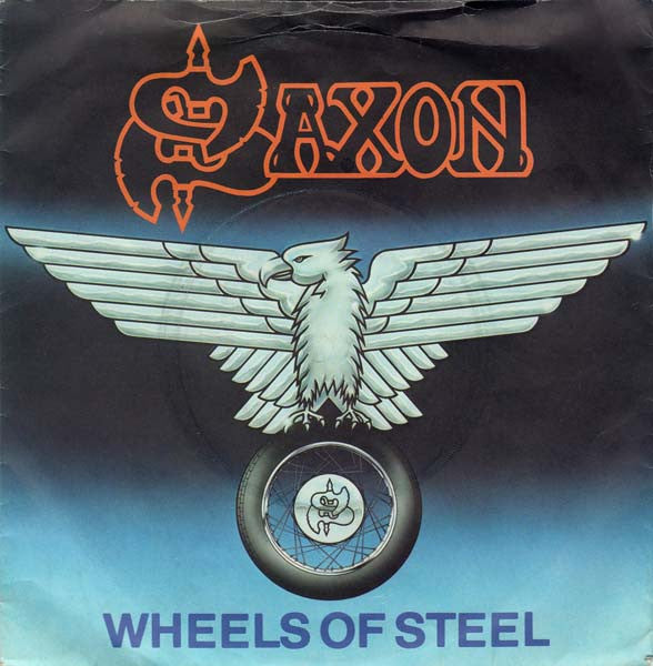 Saxon : Wheels Of Steel (7&quot;, Single)