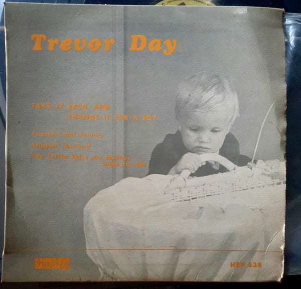 Trevor Day : Take It Back And Change It For A Boy (7", EP)