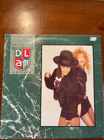 Dance Like A Mother : You Ain’t So Tough (Club Mix) (12")
