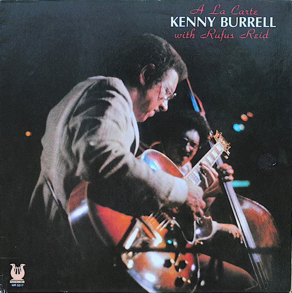 Kenny Burrell With Rufus Reid : A La Carte (LP, Album)