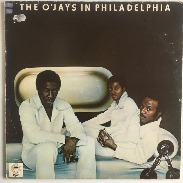 The O&#39;Jays : The O&#39;Jays In Philadelphia (LP, Album, RE)