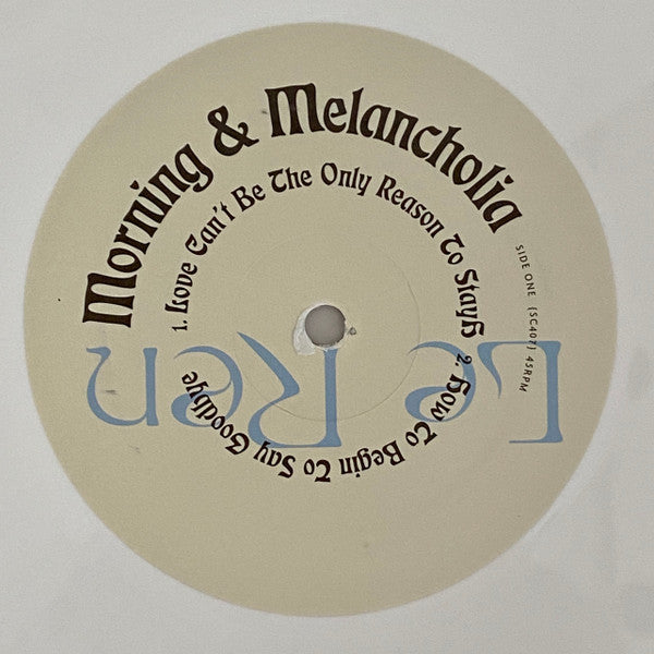 Le Ren : Morning & Melancholia (12", EP, Ltd, Num, Whi)