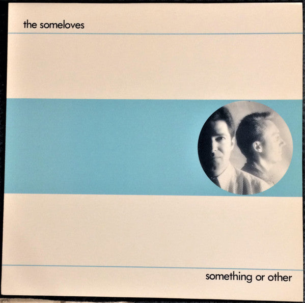 The Some Loves : Something Or Other (LP, Album)