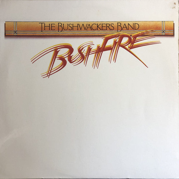 The Bushwackers : Bushfire (LP, Album, RE, Gat)