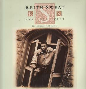 Keith Sweat : Make You Sweat (The Norman Cook Remix) (12&quot;, Maxi)