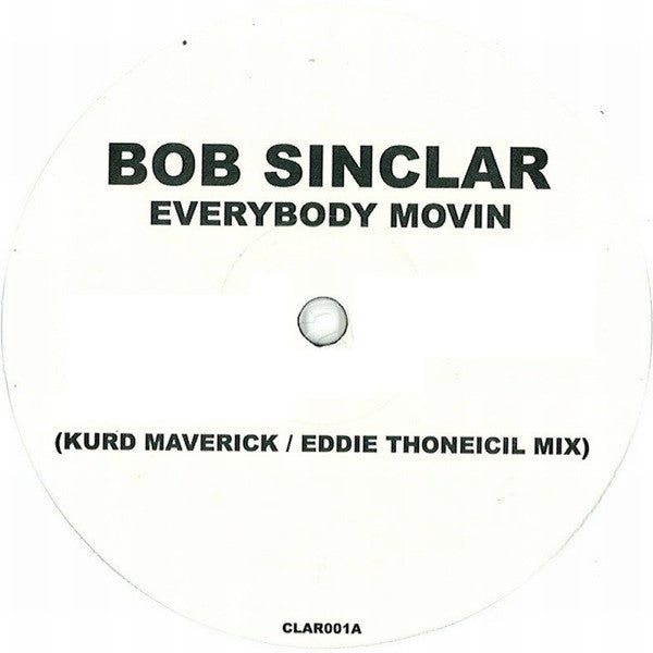 Bob Sinclar : Everybody Movin (12&quot;, S/Sided)