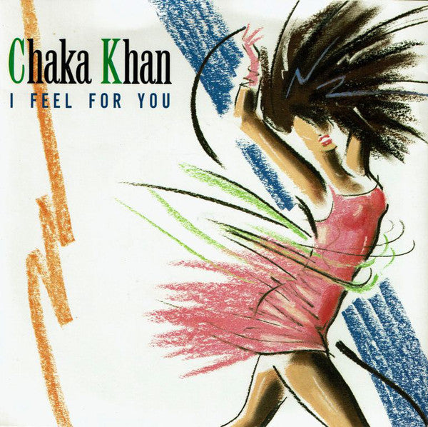 Chaka Khan : I Feel For You (7", Single)