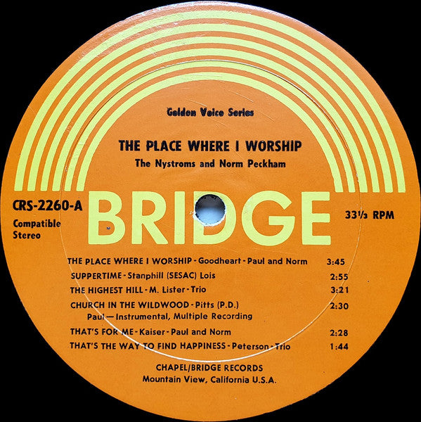 The Nystroms With Norm Peckham : The Place Where I Worship (LP, Album, RE)