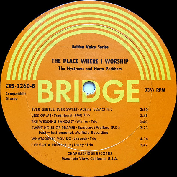 The Nystroms With Norm Peckham : The Place Where I Worship (LP, Album, RE)