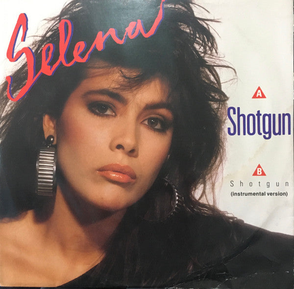 Selena (3) : Shotgun (12", Single)