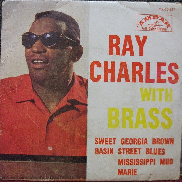 Ray Charles : Ray Charles With Brass (7&quot;, EP)