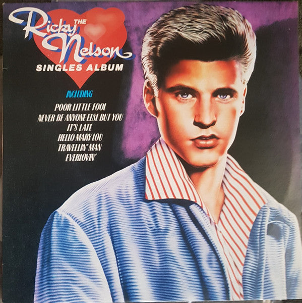 Ricky Nelson (2) : The Ricky Nelson Singles Album (LP, Comp)