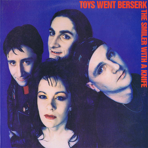 Toys Went Berserk : The Smiler With A Knife (LP, Album)