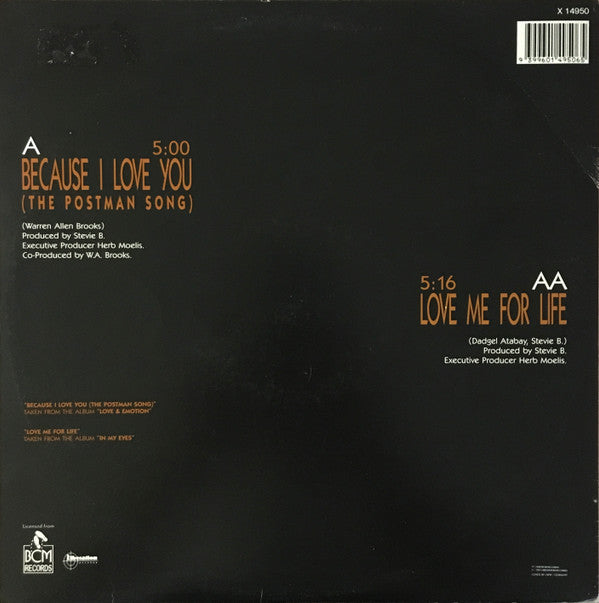 Stevie B.* : Because I Love You (The Postman Song) / Love Me For Life (12", Single)