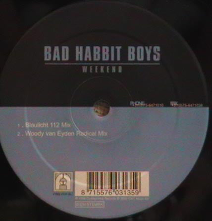 Bad Habit Boys : Weekend (12")