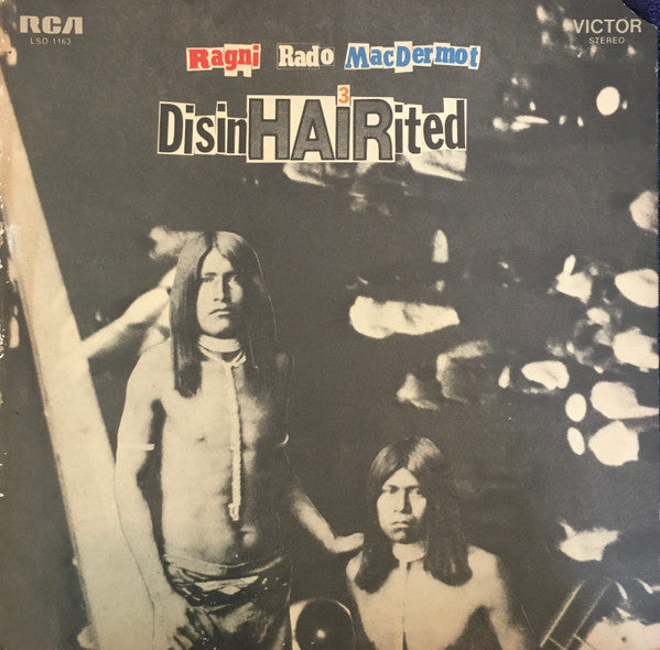 Gerome Ragni - James Rado - Galt MacDermot : DisinHAIRited (LP, Album, Gat)