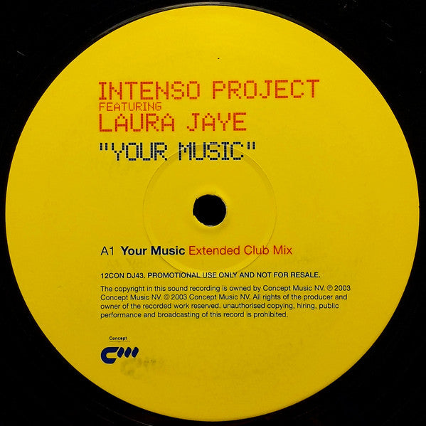 Intenso Project Featuring Laura Jaye : Your Music (12&quot;, Promo)