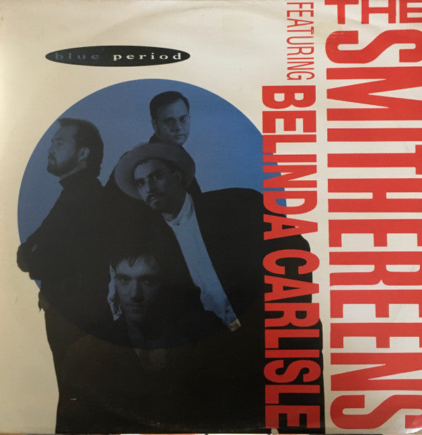 The Smithereens Featuring Belinda Carlisle : Blue Period (12&quot;, Single, Promo)