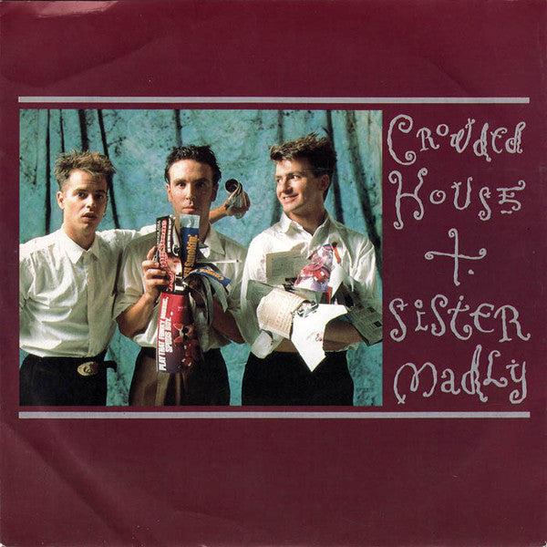 Crowded House : Sister Madly (7", Single)