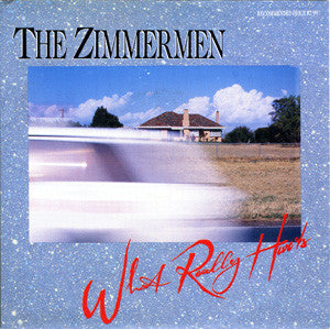 The Zimmermen : What Really Hurts (7&quot;, Single, Ltd)