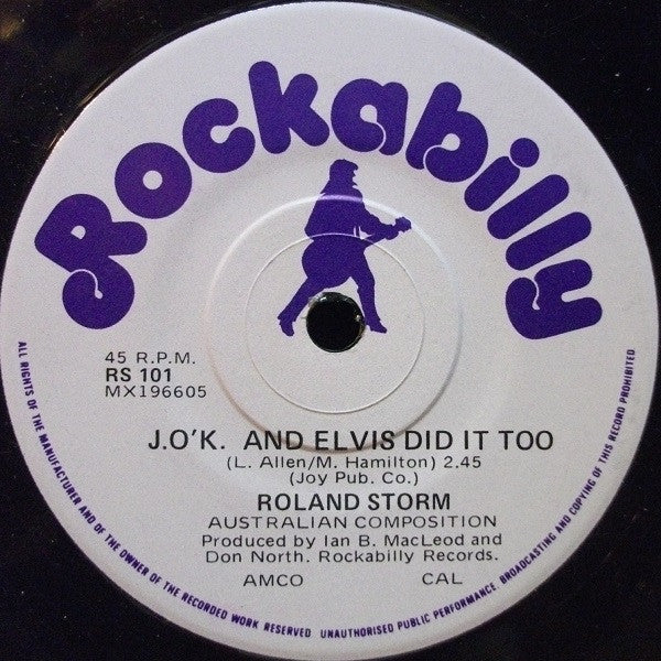 Roland Storm : J.O&#39;K And Elvis Did It Too (7&quot;, Single)