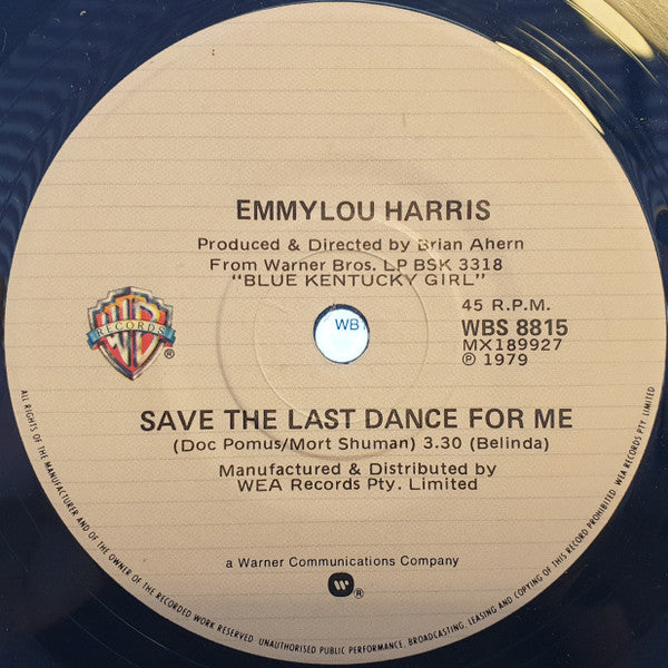 Emmylou Harris : Even Cowgirls Get The Blues / Save The Last Dance For Me (7")