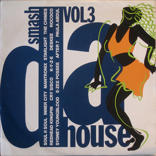 Various : Smash Da House Vol 3 (2xLP, Comp)