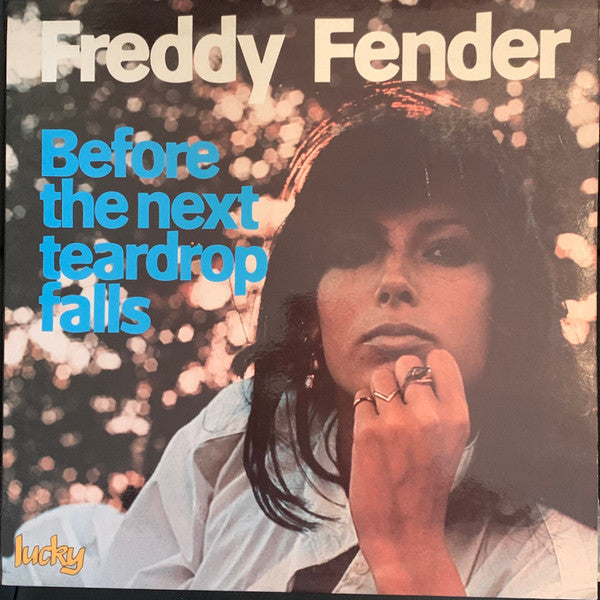 Freddy Fender (2) : Before The Next Teardrop Falls (LP, Comp)