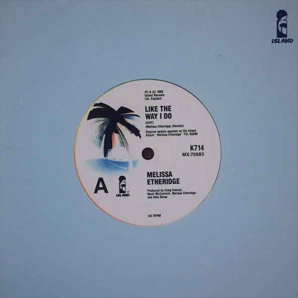 Melissa Etheridge : Like The Way I Do (7", Single)