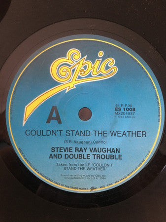 Stevie Ray Vaughan & Double Trouble : Couldn't Stand The Weather (7")