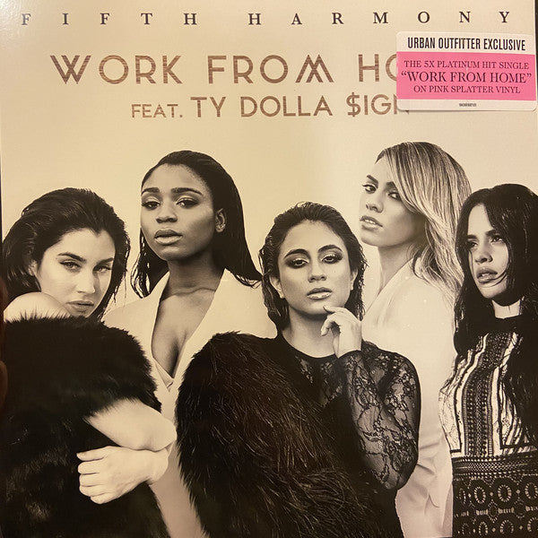 Fifth Harmony Feat. Ty Dolla $ign : Work From Home (12", S/Sided, Single, Ltd, Pin)