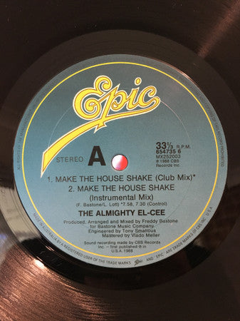 The Almighty El-Cee : Make The House Shake (12", Single)