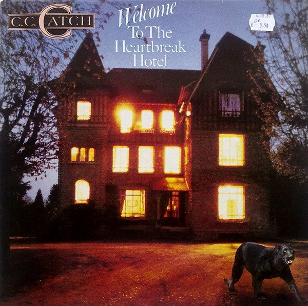 C.C. Catch : Welcome To The Heartbreak Hotel (LP, Album)