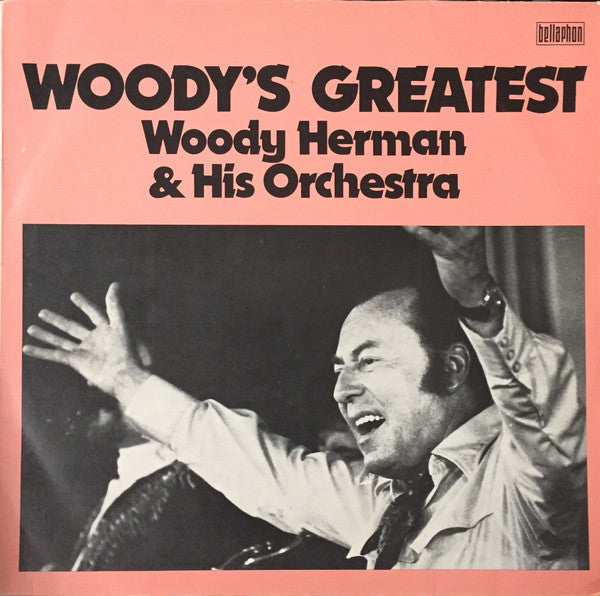 Woody Herman And His Orchestra : Woody's Greatest (LP, Comp)