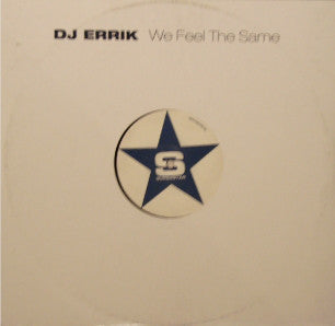 DJ Errik : We Feel The Same (12&quot;)