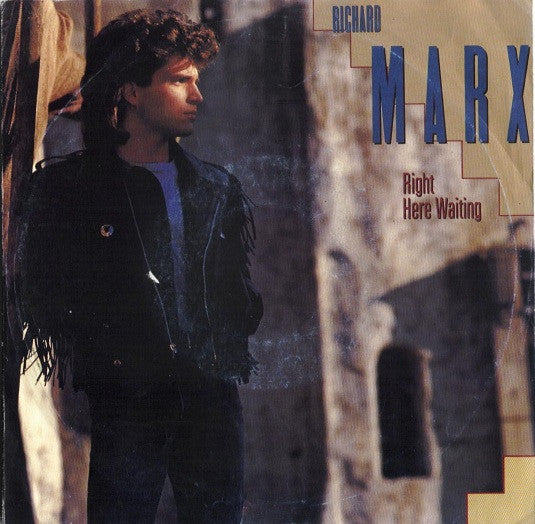Richard Marx : Right Here Waiting (7", Single)