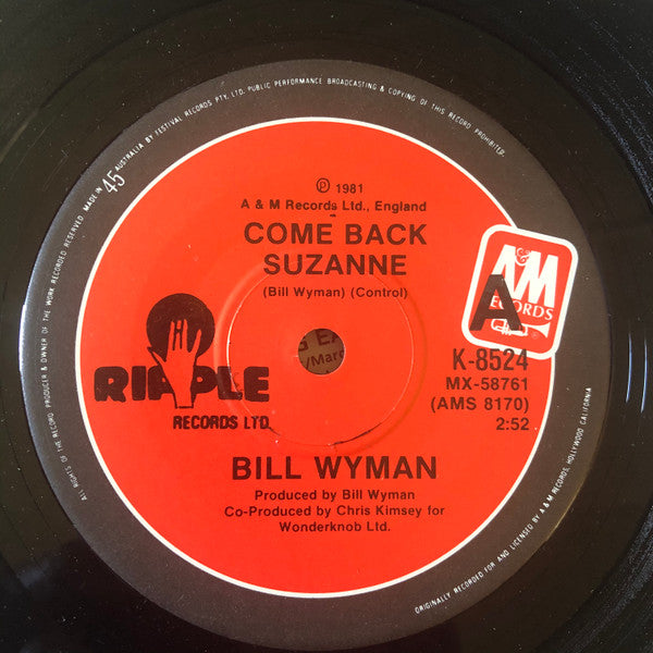 Bill Wyman : Come Back Suzanne (7&quot;, Single)