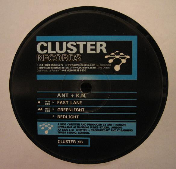 Ant &amp; KN / Ant : Fast Lane / Greenlight / Redlight (12&quot;)