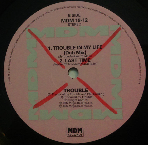 Trouble (2) : Trouble In My Life (12")