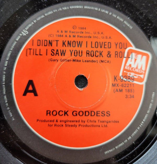 Rock Goddess : I Didn't Know I Loved You (Till I Saw You Rock And Roll) (7", Single)