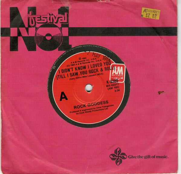 Rock Goddess : I Didn't Know I Loved You (Till I Saw You Rock And Roll) (7", Single)