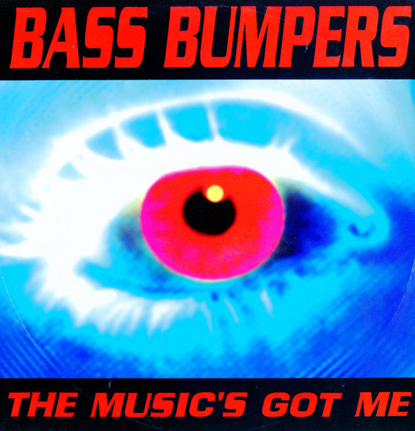 Bass Bumpers : The Music's Got Me (12")