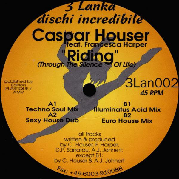 Caspar Houser Featuring Francesca Harper : Riding (Through The Silence Of Life) (12")