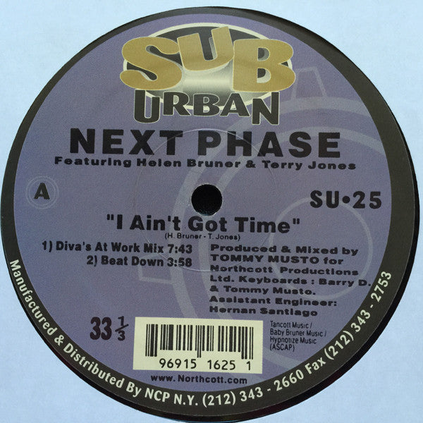 Next Phase Featuring Helen Bruner And Terry Jones : I Ain&#39;t Got Time (12&quot;)