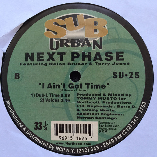 Next Phase Featuring Helen Bruner And Terry Jones : I Ain't Got Time (12")