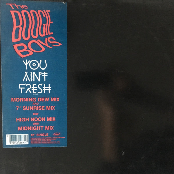 The Boogie Boys* : You Ain&#39;t Fresh (12&quot;)