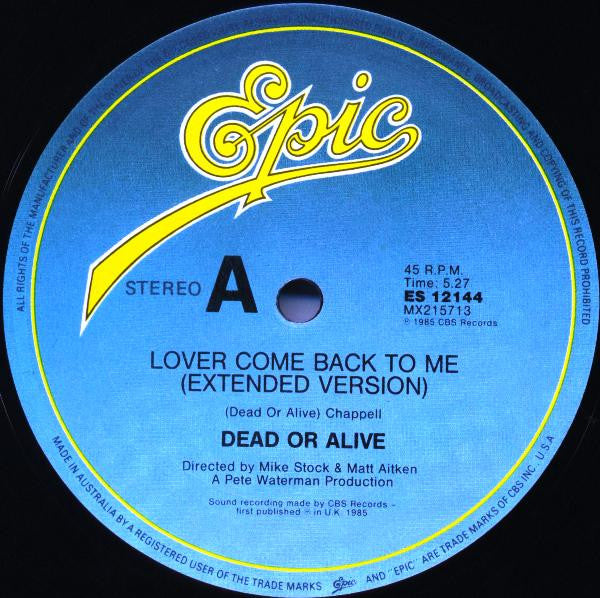 Dead Or Alive : Lover Come Back To Me (12", Single)