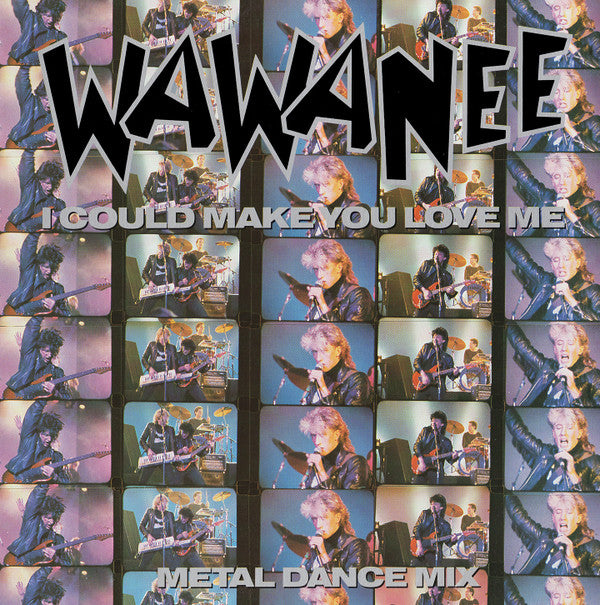 Wa Wa Nee : I Could Make You Love Me (12", Single)