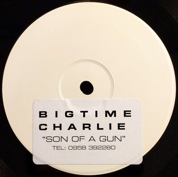 Big Time Charlie : Son Of A Gun (12", S/Sided, W/Lbl, Sti)