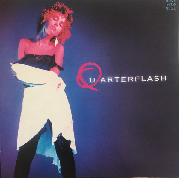 Quarterflash : Back Into Blue (LP, Album)